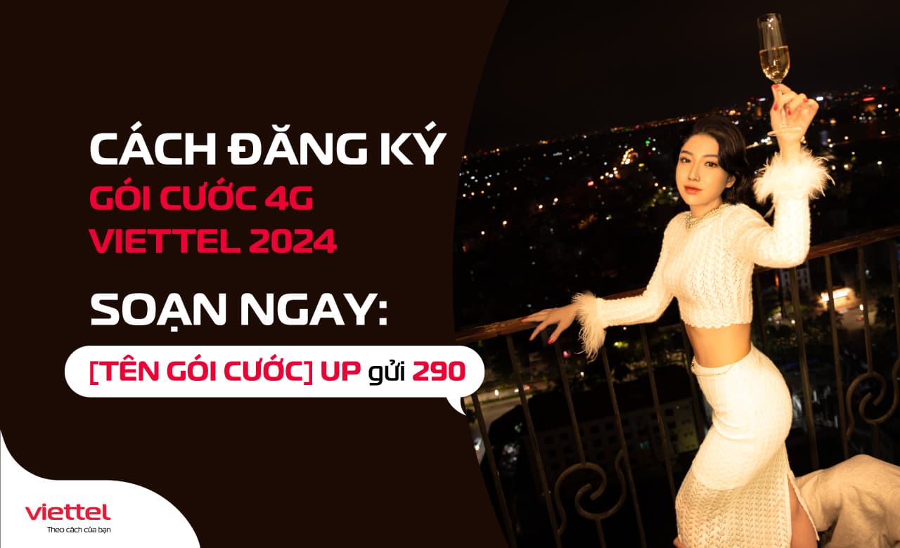 cách đăng ký gói cước 4g viettel